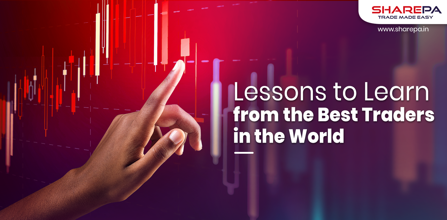 Lessons to Learn from the Best Traders / Investors  in the World